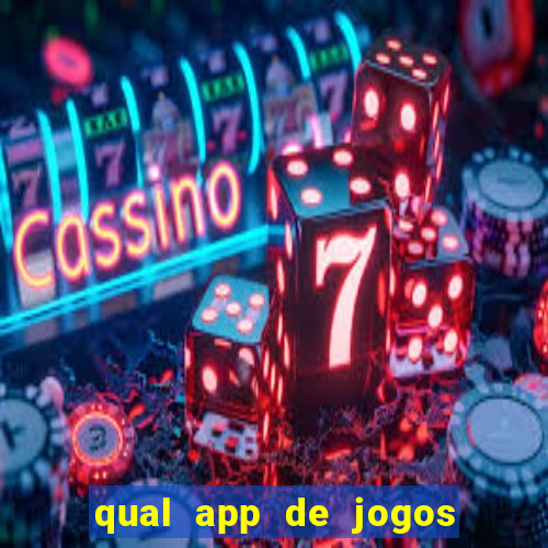 qual app de jogos que ganha dinheiro de verdade